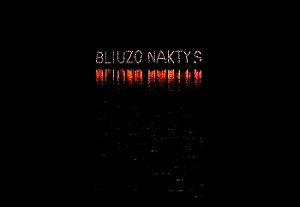 Bliuzo Naktys.